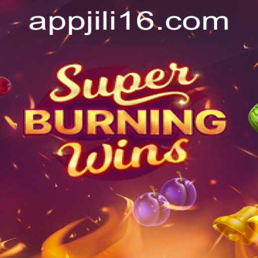 Explore the Thrilling World of SuperBurningWins on Jili16 App APK